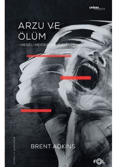 Arzu ve Ölüm - Brent Adkins - Fol Kitap