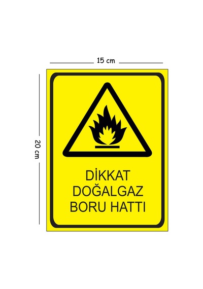 Metal Dikkat Doğalgaz Boru Hattı 15x20 Cm Uyarı İş Güvenliği Levhası