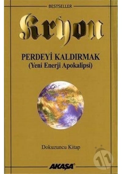 Perdeyi Kaldırmak - Kryon 9 - Lee Carroll - Akaşa Yayın