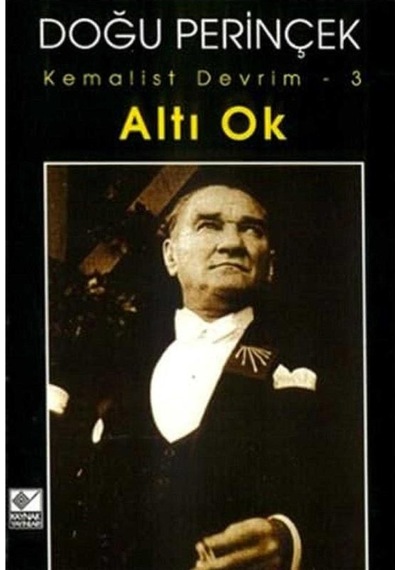 Altı Ok Kemalist Devrim - 3 - Doğu Perinçek 1.baskı