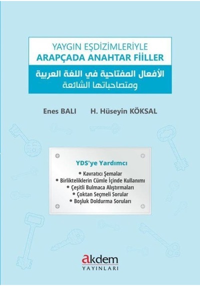 Yaygın Eşdizimleriyle Arapçada Anahtar Fiiller / H.Hüseyin Köksal