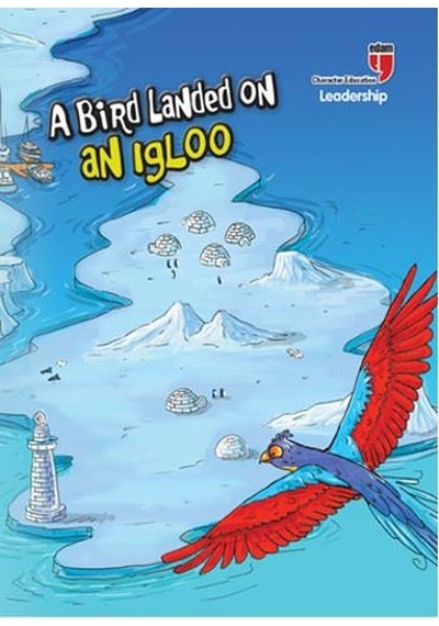 A Bird Landed On An Igloo-Leadership - Neriman Karatekin - Edam