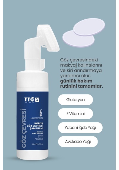 Tto-x Göz Çevresi Köpük Şampuanı Yoğun Nem Ve Göz Çevresi Bakımı