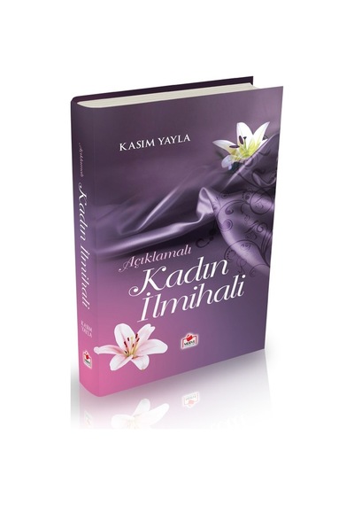Kadın İlmihali - Merve Yayınevi - Kasım Yayla