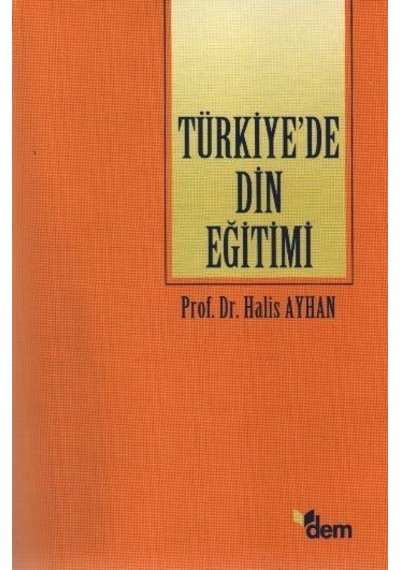 Türkiyede Din Eğitimi Halis Ayhan