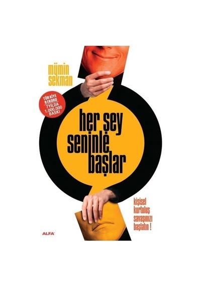 Alfa Yayınları Her Şey Seninle Başlar Mümin Sekman