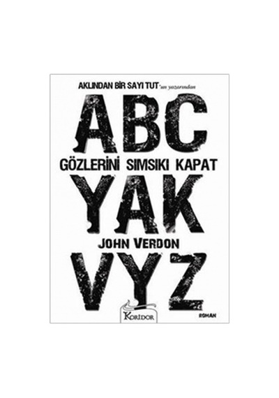 Gözlerini Simsiki Kapat John Verdon Aklindan Bir Sayi Tut Yazarin