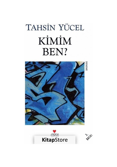 Kimim Ben? - Tahsin Yücel - Can Yayınları