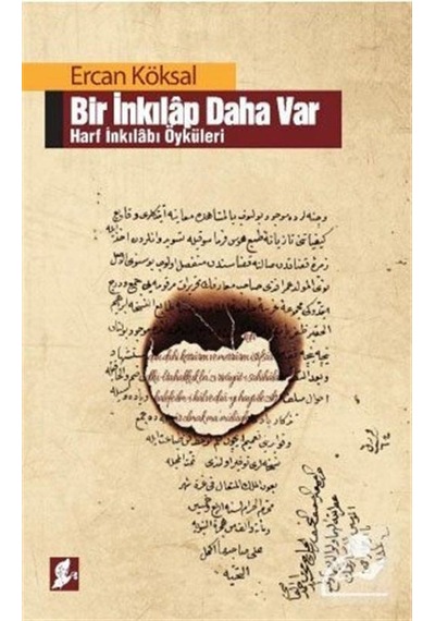 Bir İnkılap Daha Var - Ercan Köksal - Okur Kitaplığı