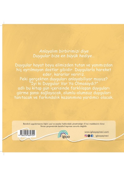 İyi Ki Duygular Var Ya Olmasaydı