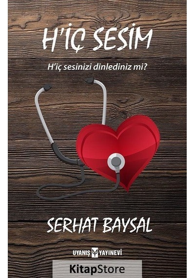 Hiç Sesim - Serhat Baysal - Uyanış Yayınevi