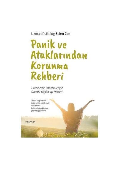Panik ve Ataklarından Korunma Rehberi - Selen Can - Hayykitap