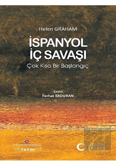 İspanyol İç Savaşı: Çok Kısa Bir Başlangıç -  İstanbul Kültür Üniversitesi -  İKÜ Yayınevi