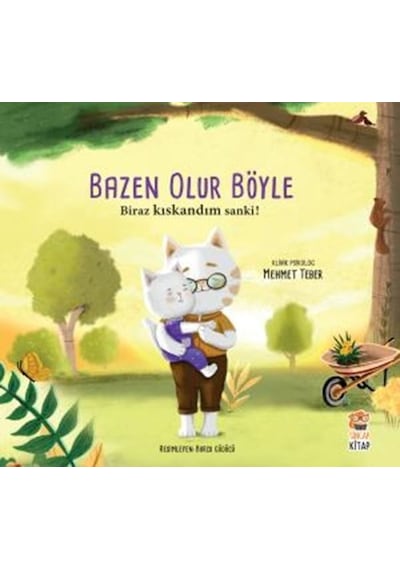 Bazen Olur Böyle - Biraz Kıskandım Sanki! - Mehmet Teber - Sincap Kitap