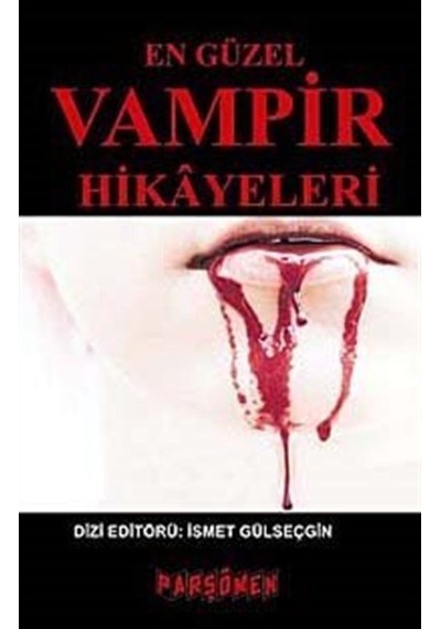 En Güzel Vampir Hikayeleri- Parşömen