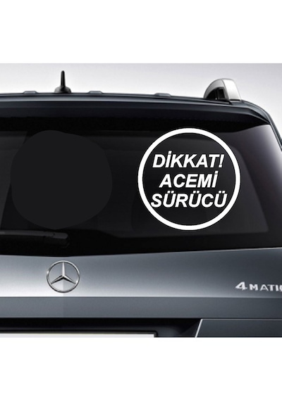 Dikkat Acemi Sürücü Sticker - Araba Oto Motosiklet Sticker 00167 15x15 Cm