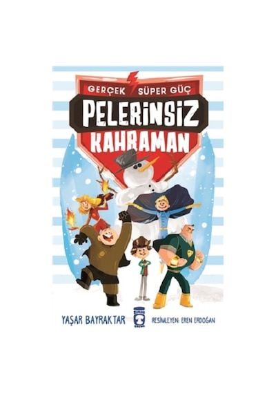 Pelerinsiz Kahraman - Gerçek Süper Güç