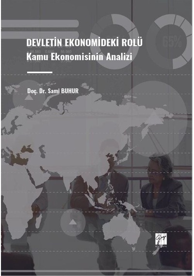 Devletin Ekonomideki Rolü Kamu Ekonomisinin Analizi / Sami Buhur