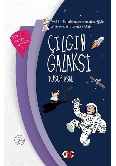 Çılgın Galaksi Ciltli / Yusuf Asal