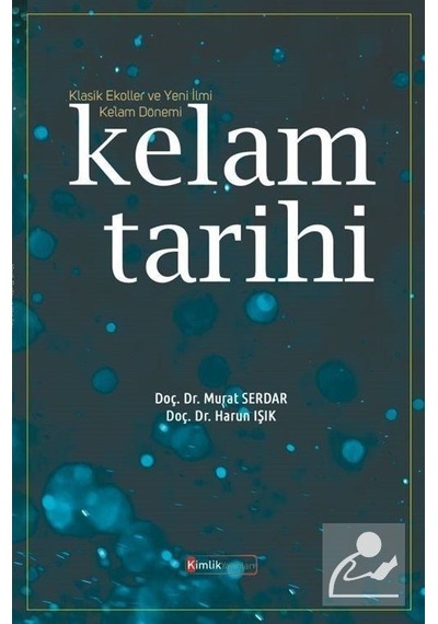 Klasik Ekoller ve Yeni İlmi Kelam Dönemi Kelam Tarihi / Doç. D...