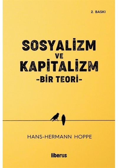 Sosyalizm Ve Kapitalizm / Hans Hermann Hoppe 9786057131348