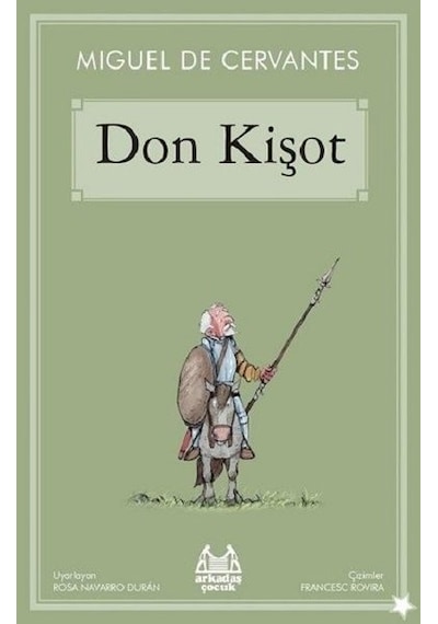 Don Kişot / Gökkuşağı Yıldızlı Seri / Miguel De Cervantes Saav...