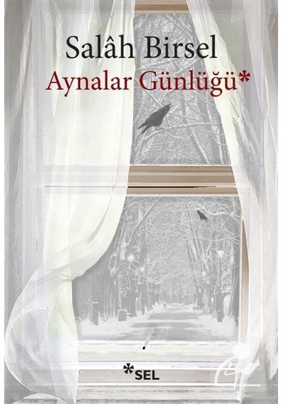 Aynalar Günlüğü - Salah Birsel