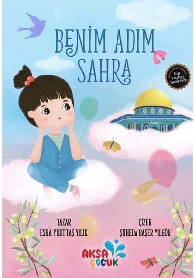 Benim Adım Sahra - Esra Yurttaş Yıllık - Aksa Çocuk
