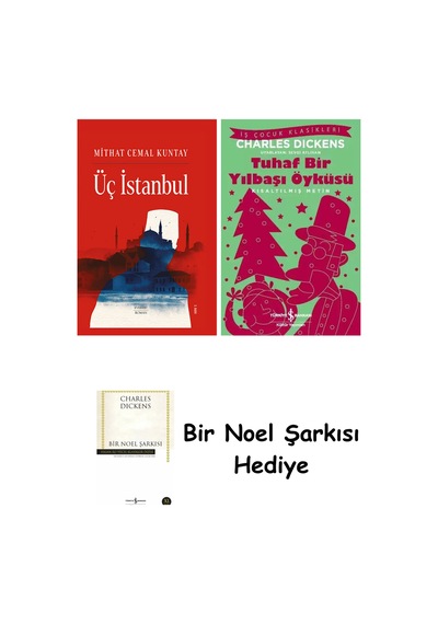 Üç İstanbul Ciltli + Tuhaf Bir Yılbaşı Öyküsü + Bir Noel Şarkısı