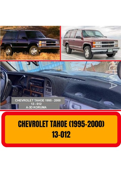 CHEVROLET TAHOE 1995-2000 ÖN GÖĞÜS / PANEL /  TORPİDO KORUMASI - KILIFI - HALISI