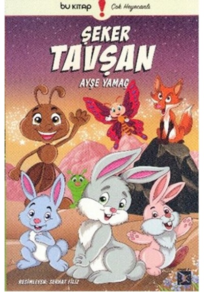 Şeker Tavşan - Ayşe Yamaç - Bu Yayınevi