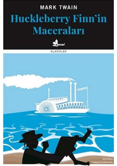 Huckleberry Finn'in Maceraları - Mark Twain - Çınar Yayınları