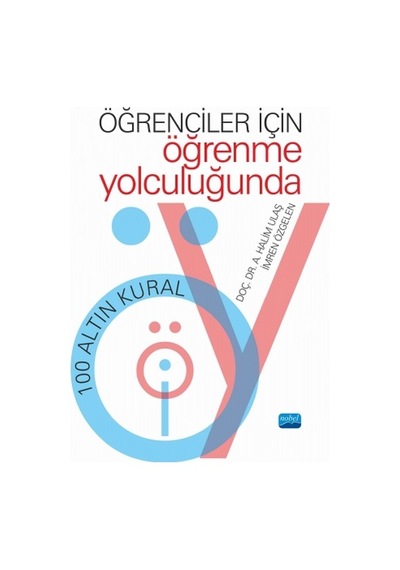 Öğrenciler İçin Öğrenme Yolculuğunda  - A. Halim Ulaş  -  İmren Özgelen  - Nobel Akademik Yayıncılık