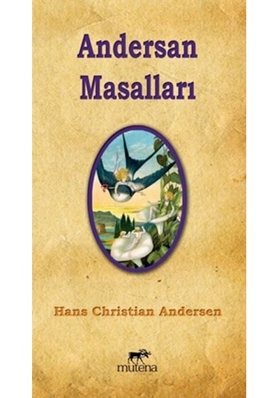 Andersan Masalları - Hans Christian Andersen - Mutena Yayınları