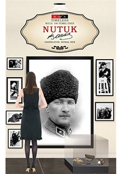 Nutuk (Timeless) (Yetişkinler İçin) / Mustafa Kemal Atatürk