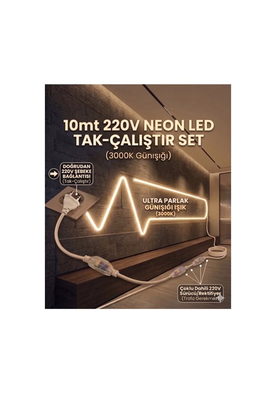 10 Metre 220v Neon Led Şerit Günışığı 3000k - Tak Çalıştır Set - Fişli Trafo Gerektirmez Esnek Led 64687047