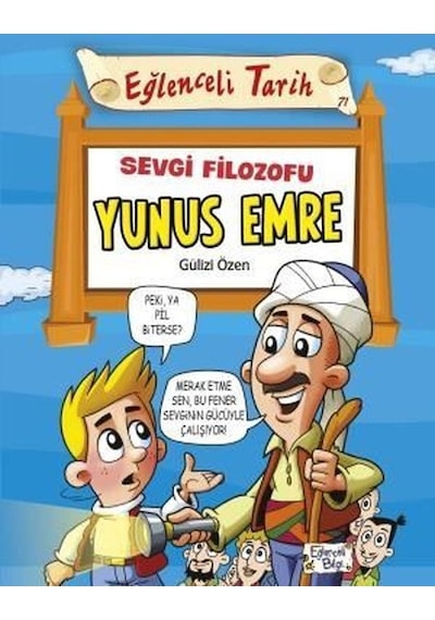 Sevgi Filozofu Yunus Emre-Eğlenceli Tarih - Gülizi Özen - Eğlenceli Bilgi