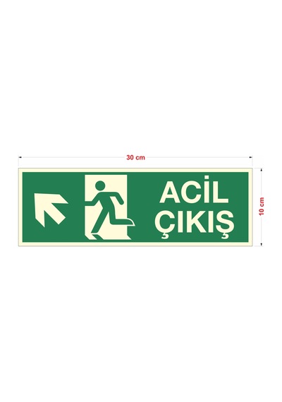 Fosforlu Acil Çıkış Sol Yukarı Çapraz Uyarı İkaz Tabelası 10x30