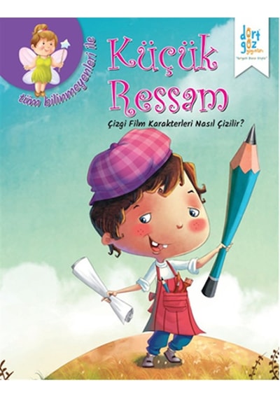 Küçük Ressam - Çizgi Film Karakterleri Nasıl Çizilir? - Quixot Pub - Dört Göz Yayınları
