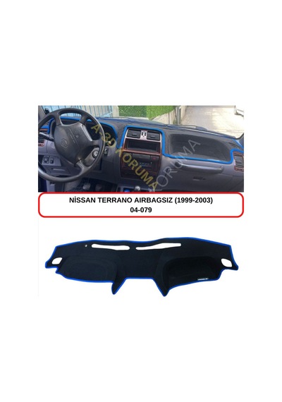NİSSAN TERRANO (1999-2003) (AİRBAGSİZ) TORPİDO KORUMASI / HALISI / ÖRTÜSÜ / KILIFI