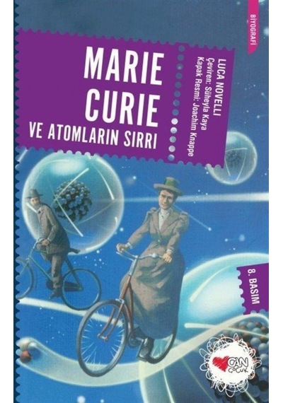 Marie Curie Ve Atomların Sırrı / Luca Novelli 9789750714191