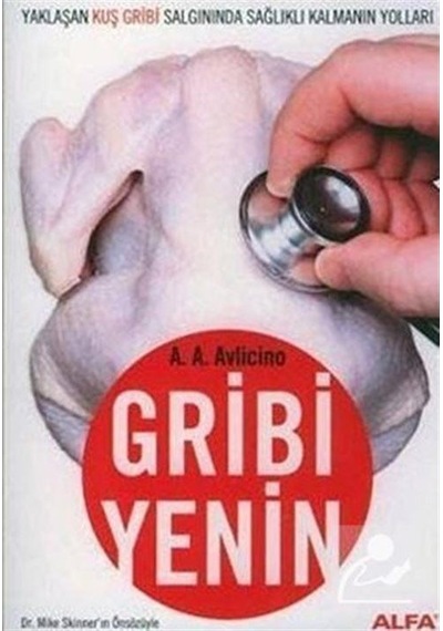 Gribi Yenin - A.A.Avlicino Dr.Mike Skinner - Alfa Yayıncılık