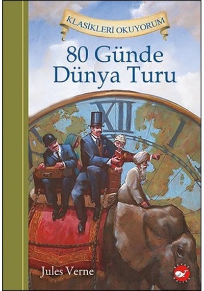 Klasikleri Okuyorum - 80 Günde Dünya Turu - Ybve-662784