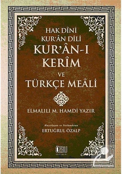 Hak Dini Kur'an Dili - Kur'an-ı Kerim ve Türkçe Meali (Küçük Boy Metinsiz) - Elmalılı Muhammed Hamdi Yazır - Özgü Yayıncılık