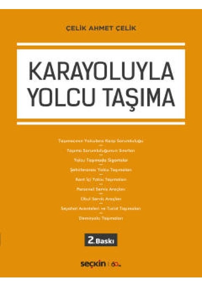 Karayoluyla Yolcu Taşıma - Çelik Ahmet Çelik - Seçkin Yayıncılık