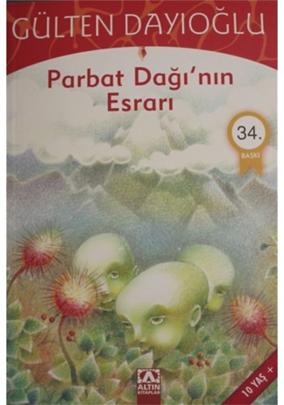 GK - Parbat Dağının Esrarı - Gülten Dayıoğlu - Altın Kitaplar