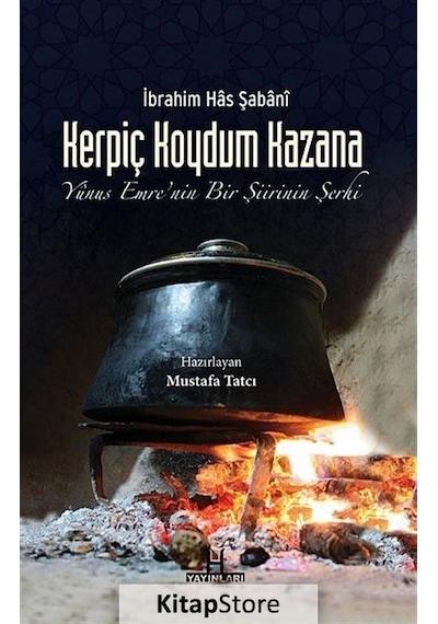 Kerpiç Koydum Kazana  - İbrahim Has Şabani  - H Yayınları