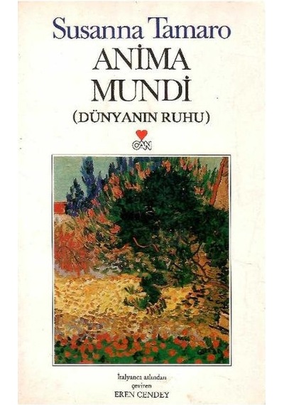 Anima Mundi Dünyanın Ruhu - S. Tamaro 1.baskı