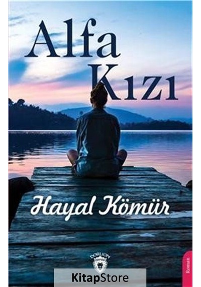 Kitapstore- Alfa Kızı / Hayal Kömür