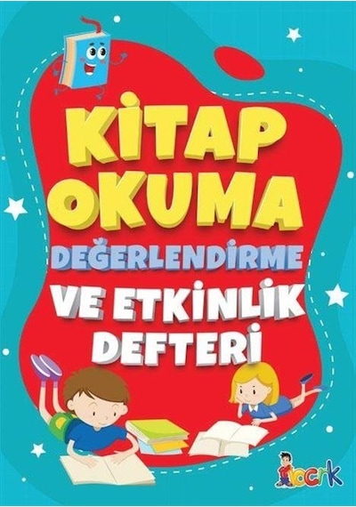 Kitap Okuma Değerlendirme ve Etkinlik Defteri- Bıcırık Yayınları